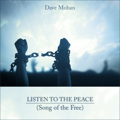 Listen to the Peace (Song of the Free) | Boomplay Music