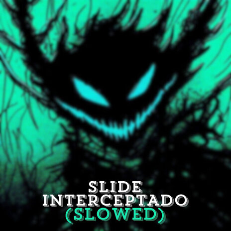 Slide Interceptado (Slowed) | Boomplay Music