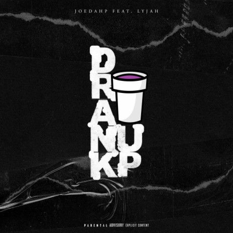 Drank Up ft. Lyjah | Boomplay Music