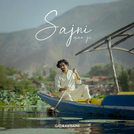 Sajni Aao Ji | Boomplay Music