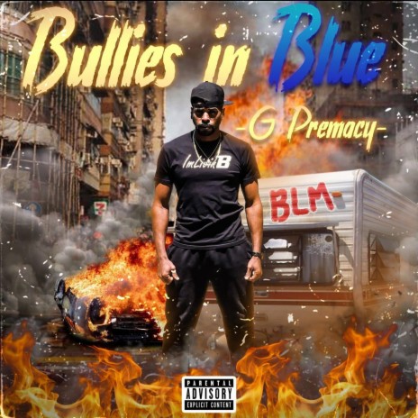 Bullies in Blue | Boomplay Music