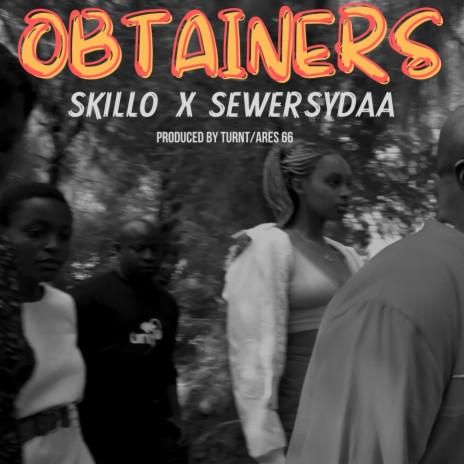Obtainers ft. Sewersydaa | Boomplay Music