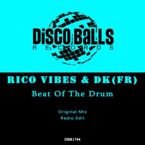 Beat Of The Drum (Radio Edit) ft. DK(fr) | Boomplay Music