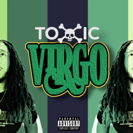 TOXIC VIRGO | Boomplay Music
