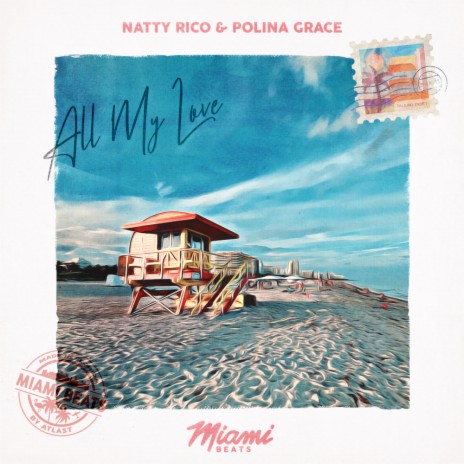 All My Love ft. Polina Grace | Boomplay Music