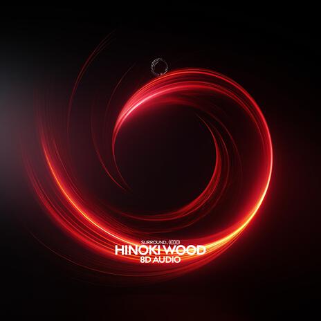 hinoki wood (8d audio) ft. (((())))