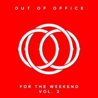 For The Weekend Vol 2 (Part 1)