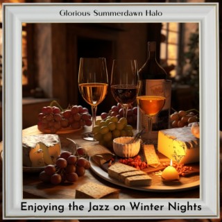 Enjoying the Jazz on Winter Nights