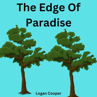 The Edge of Paradise