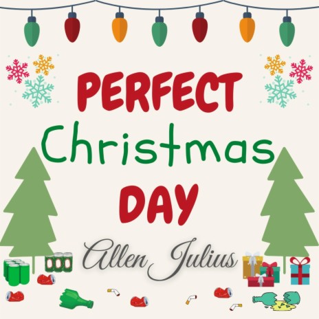 Perfect Christmas Day | Boomplay Music