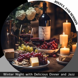 Winter Night with Delicious Dinner and Jazz