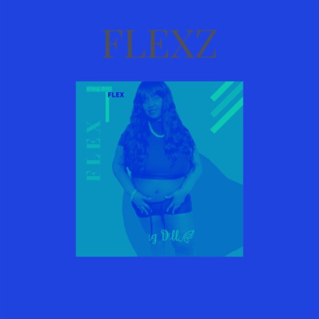 FLEXZ | Boomplay Music