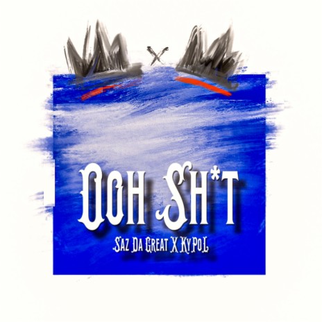 OOH SHIIT ft. KYPOL | Boomplay Music