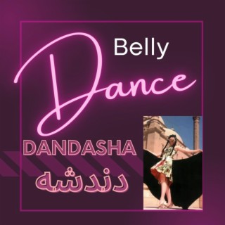 Belly Dance Dandasha دندشه