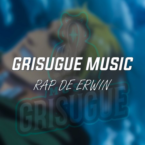 Rap de Erwin | Boomplay Music