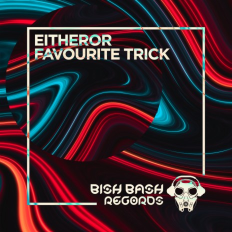 Favourite Trick (Extended Mix)