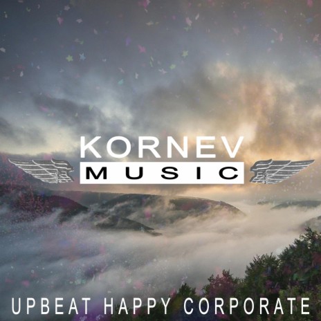 Upbeat Happy Corporate | Boomplay Music