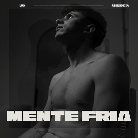 MENTE FRIA | Boomplay Music