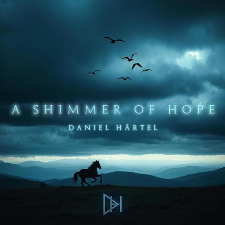 A Shimmer of Hope | Boomplay Music