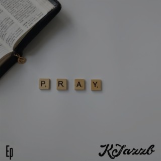 Pray