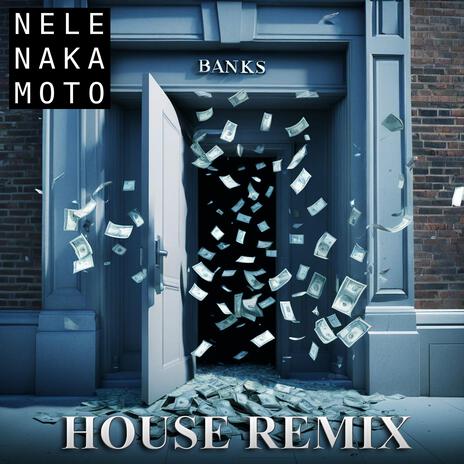 Banks (House Remix) | Boomplay Music