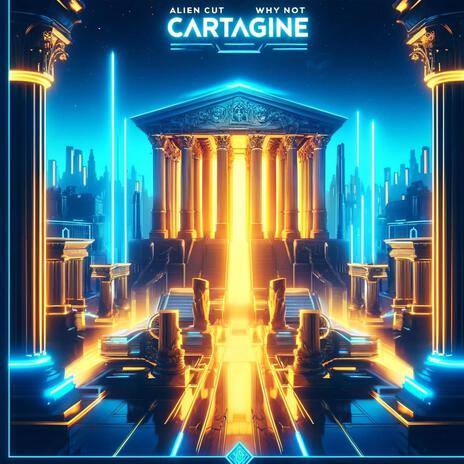 CARTAGINE ft. Why Not | Boomplay Music