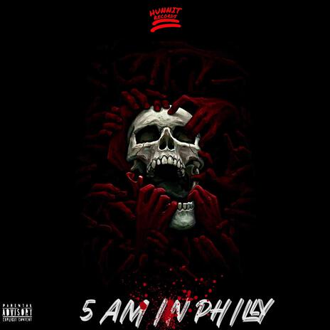 5 Am In Philly | Boomplay Music