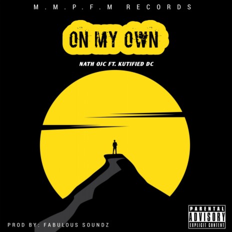 On My Own ft. Kutified Dc | Boomplay Music