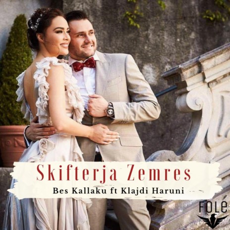 Skifterja Zemres ft. Klajdi Haruni | Boomplay Music