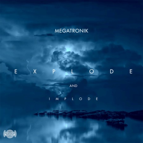 Explode and Implode | Boomplay Music