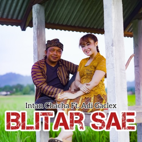 Blitar Sae ft. Adi Gaclex | Boomplay Music