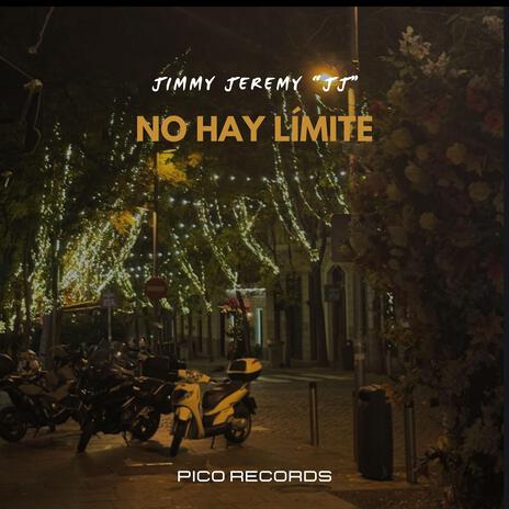 No hay límite | Boomplay Music