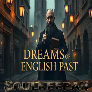 Dreams Of English Past