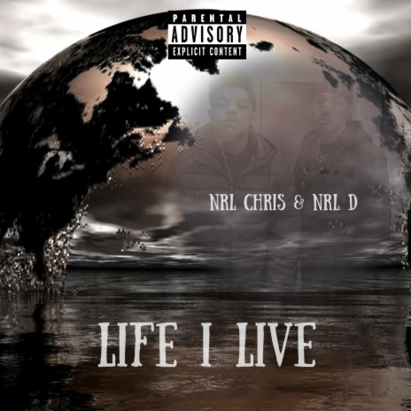 Life I Live ft. NRL D