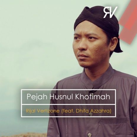 Pejah Husnul Khotimah ft. Dhifa Azzahra | Boomplay Music