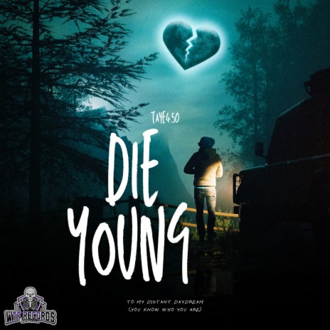 Die Young | Boomplay Music