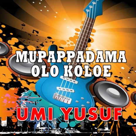 Mupappadama Olo Koloe | Boomplay Music