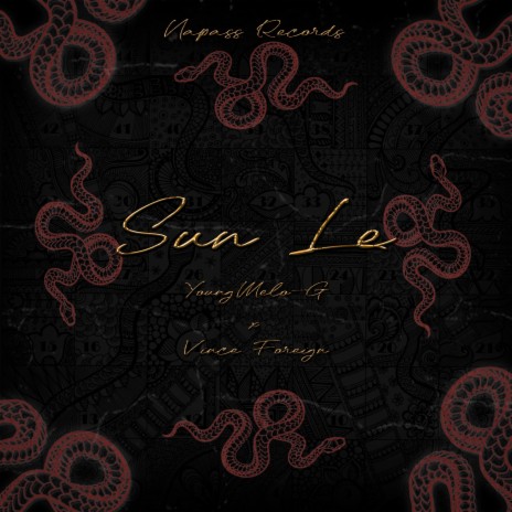 Sun Le ft. Vince Foreign | Boomplay Music