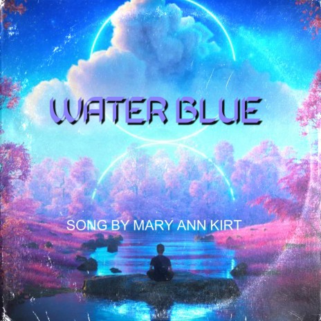 Water Blue | Boomplay Music