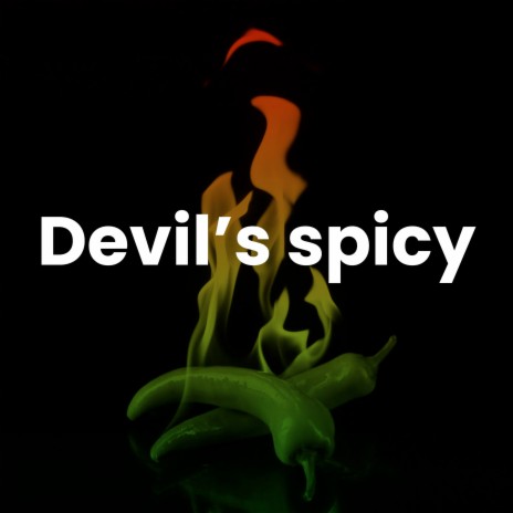 Devil's Spicy | Boomplay Music