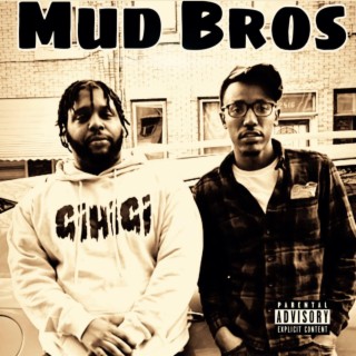 Mud Bros