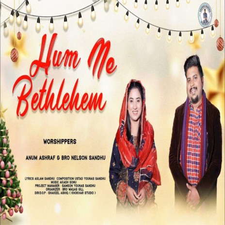 Hum Ne Bethlehem ft. Nelson Sandhu | Boomplay Music