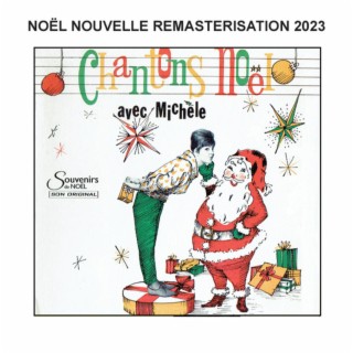 Chantons Noël - Remasterisation 2023