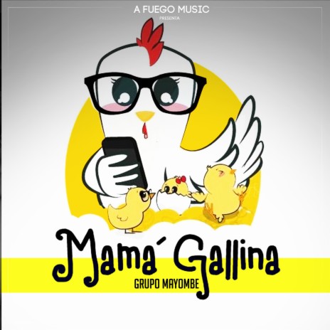 Mamá Gallina | Boomplay Music