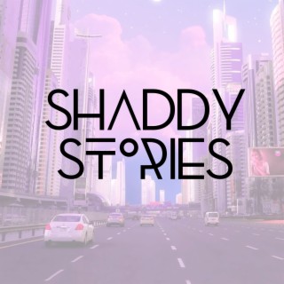 Shaddy Story