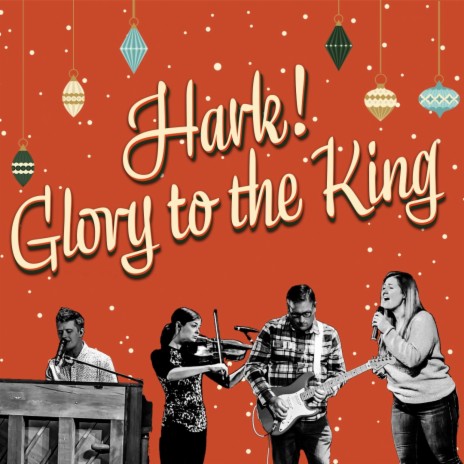 Hark! (Glory to the King) ft. Sonja Martin | Boomplay Music