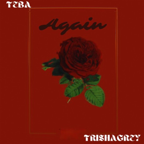 Again ft. TrishaGrey | Boomplay Music