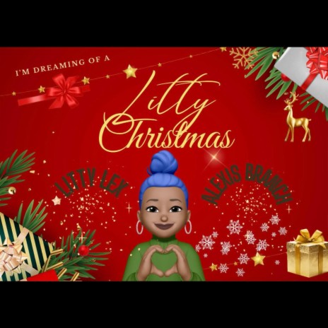 Litty Christmas ft. Litty Lex | Boomplay Music