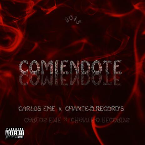 Comiendote ft. Carlos eme | Boomplay Music