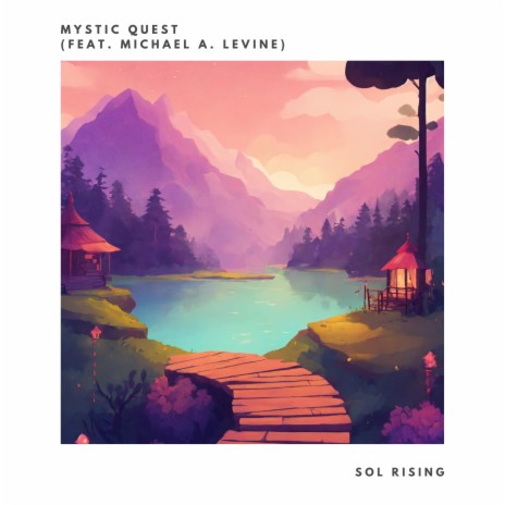 Mystic Quest ft. Michael A. Levine | Boomplay Music